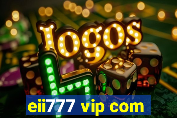 eii777 vip com